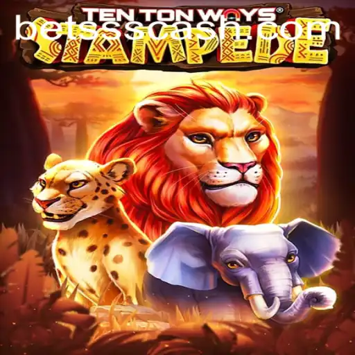 Unleash the Excitement with TenTonWaysStampede and Discover the Thrill of 'betsss'